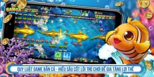 Quy luật game bắn cá
